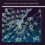 Polymer Composites: Biodegradable and Biocompatible