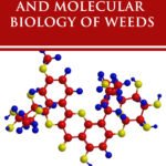 Biology, Physiology and Molecular Biology of Weeds