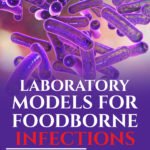 Laboratory Models for Foodborne Infections