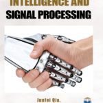 Machine Intelligence and Signal Processing