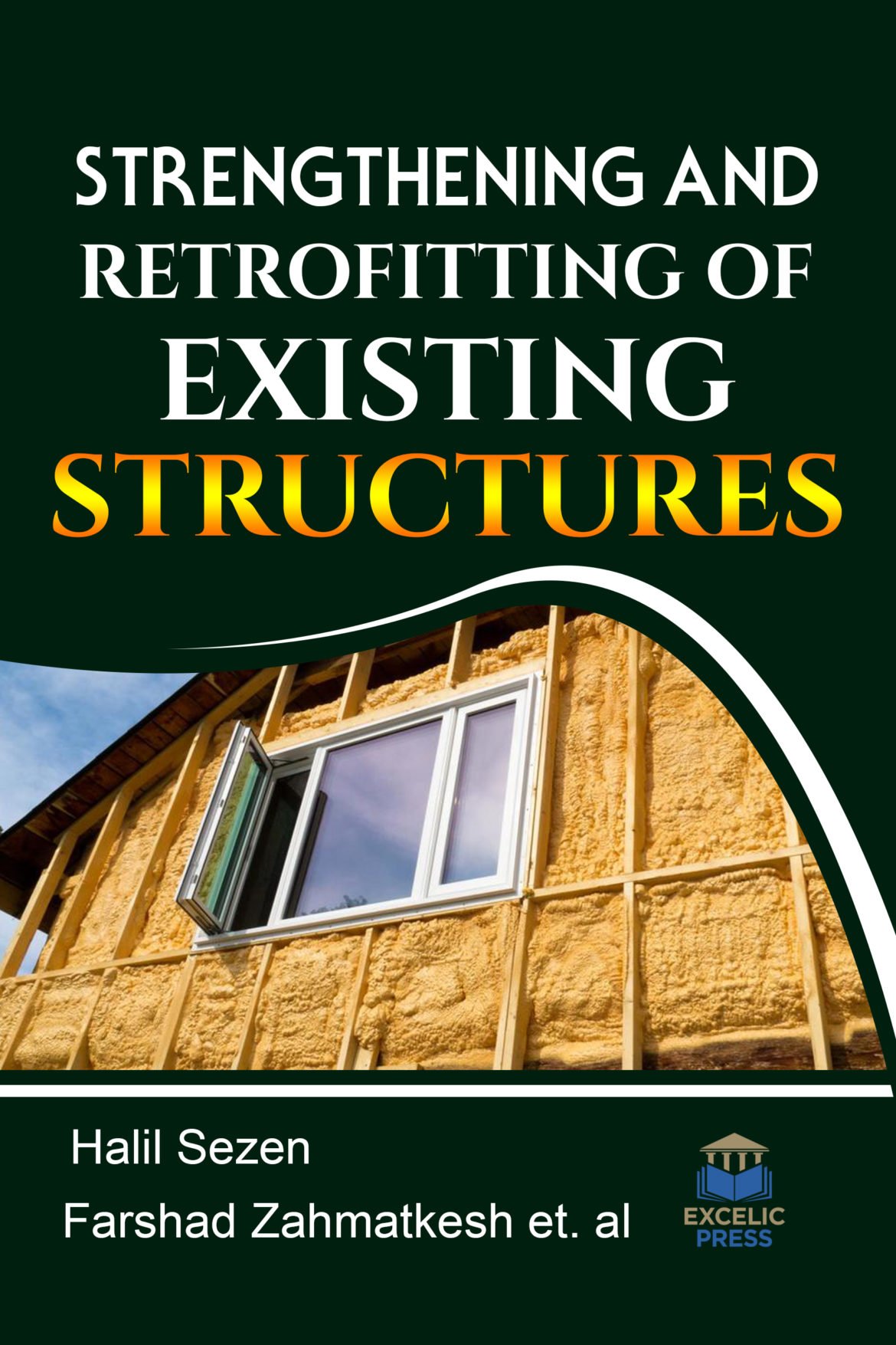 Strengthening and Retrofitting of Existing Structures – Excelic Press