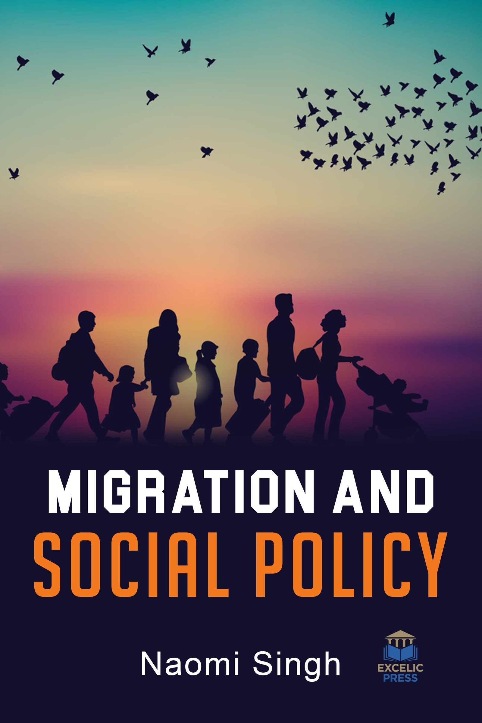 Migration And Social Policy Excelic Press migration-and-social-policy-excelic-press