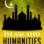 Islam and Humanities