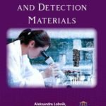 Advanced Sensors And Detection Materials