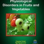 Physiological Disorders in Fruits and Vegetables