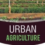 Urban Agriculture
