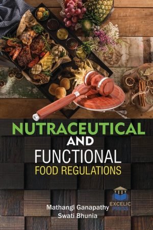 Nutraceutical and Functional Food Regulations