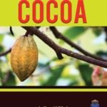 Innovative Techniques in Cultivation of Cocoa