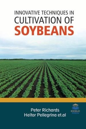 Innovative Techniques in Cultivation of Soybeans
