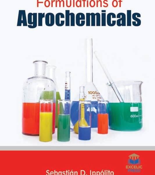 Formulations of Agrochemicals – Excelic Press