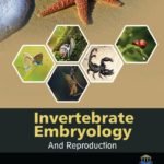 Invertebrate Embryology and Reproduction