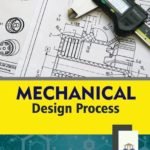 Mechanical Design Process