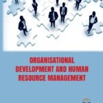 Organisational Development and Human Resource Management