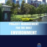 Project Management for the Built Environment