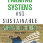 Farming Systems and Sustainable Agriculture