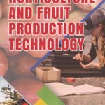 Horticulture and Fruit Production Technology