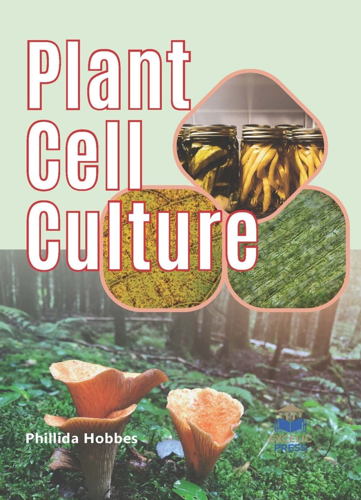 Plant Cell Culture Excelic Press