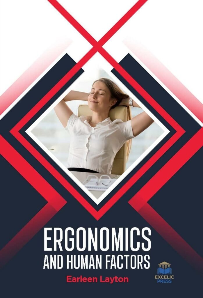Ergonomics and Human Factors – Excelic Press