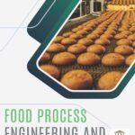 Food Process Engineering And Technology