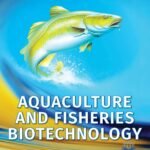 Aquaculture and Fisheries Biotechnology