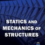 Statics and Mechanics of Structures