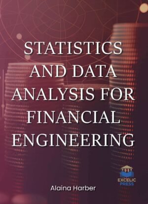 Statistics and Data Analysis for Financial Engineering